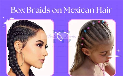 mexican with box braids|Mexican Braids: From Tradition to Trend